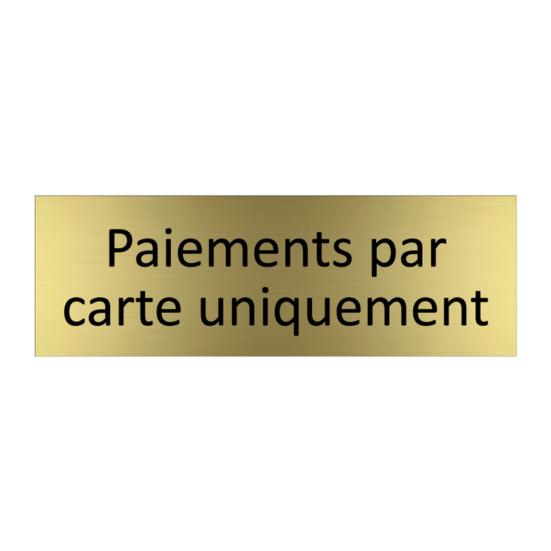 Paiements par carte uniquement