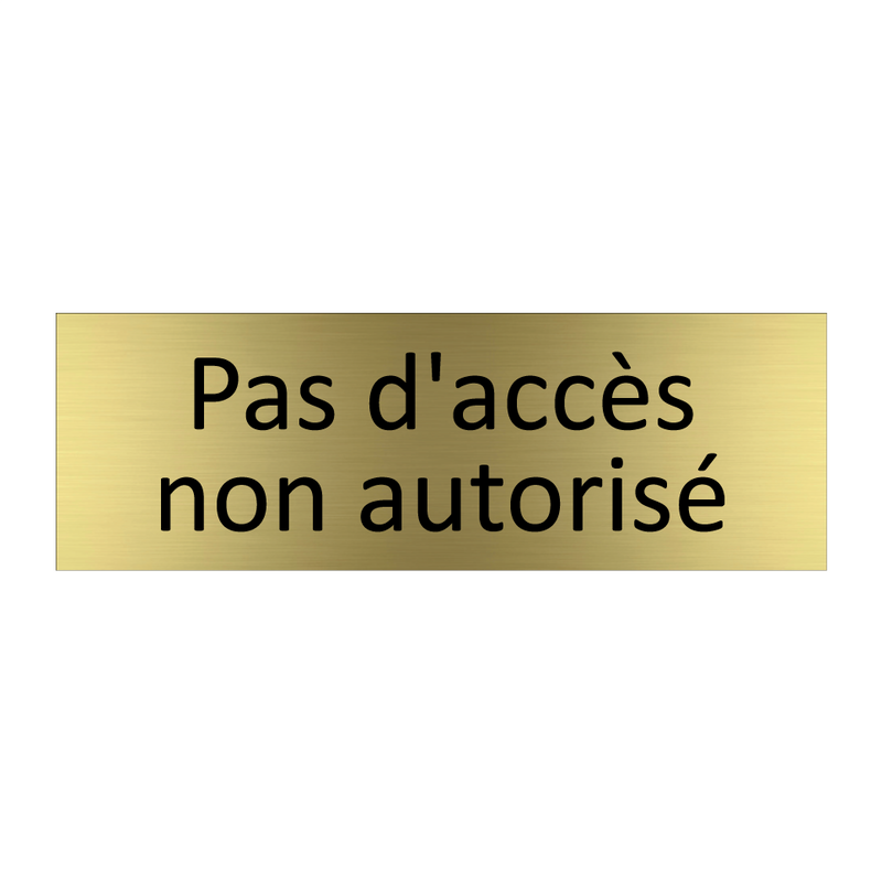 Pas d'accès non autorisé