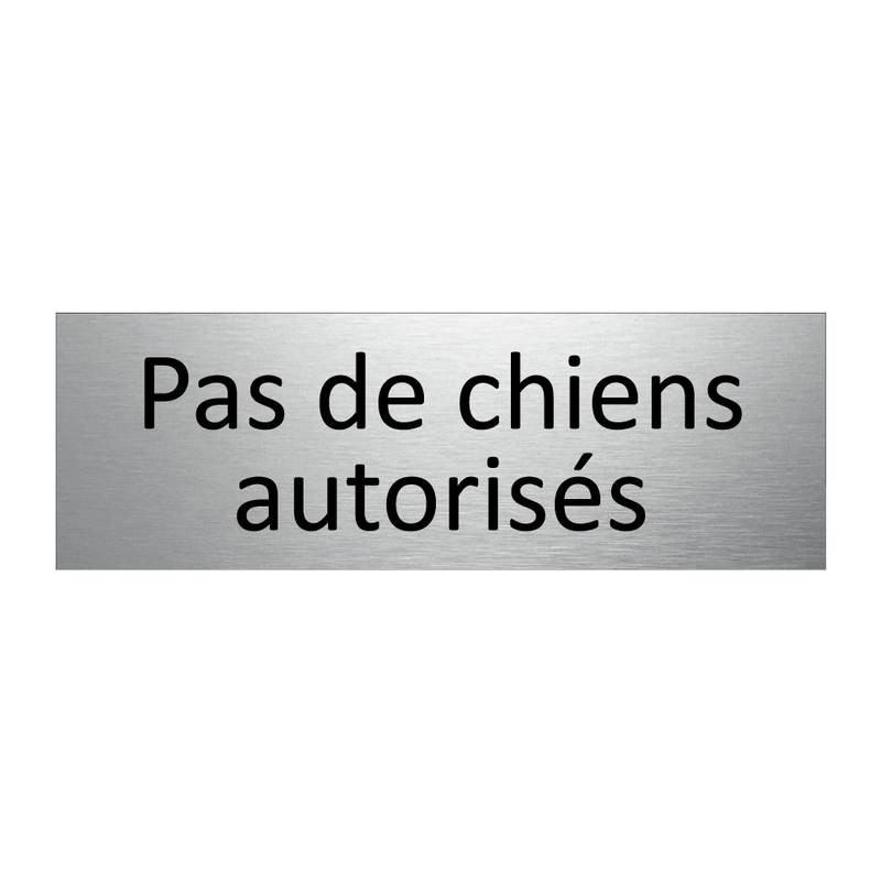 Pas de chiens autorisés