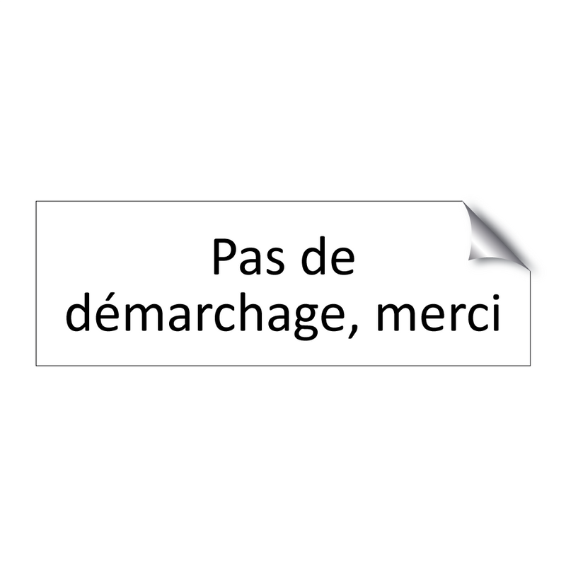 Pas de démarchage, merci