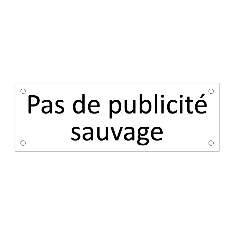 Pas de publicité sauvage