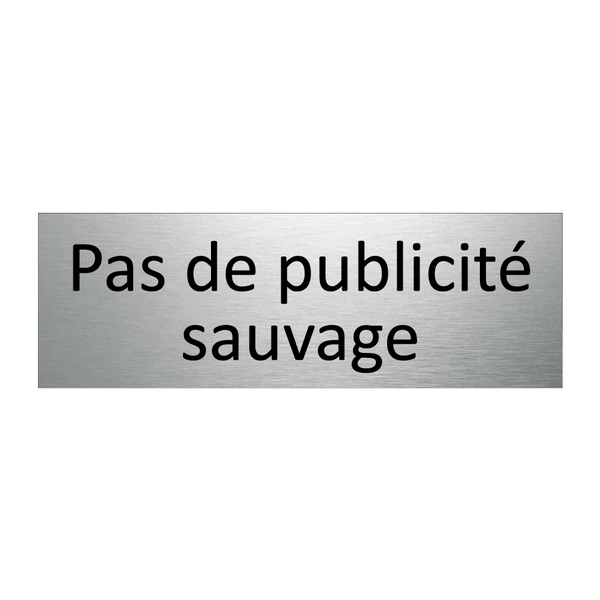 Pas de publicité sauvage