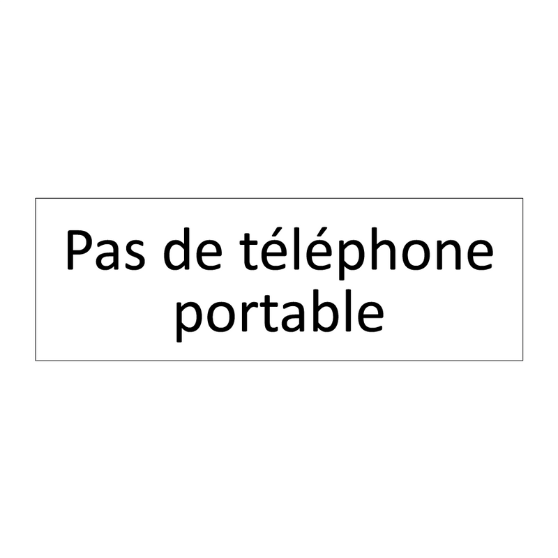 Pas de téléphone portable