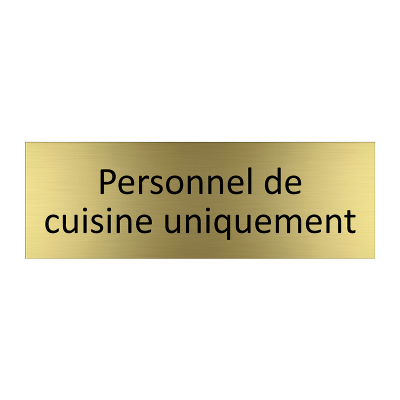 Personnel de cuisine uniquement