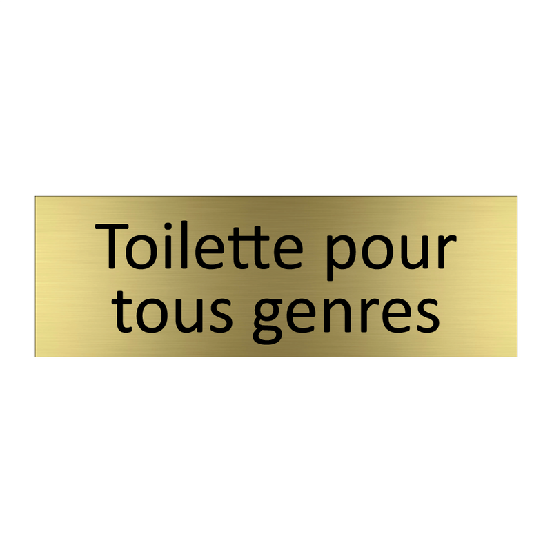 Toilette pour tous genres