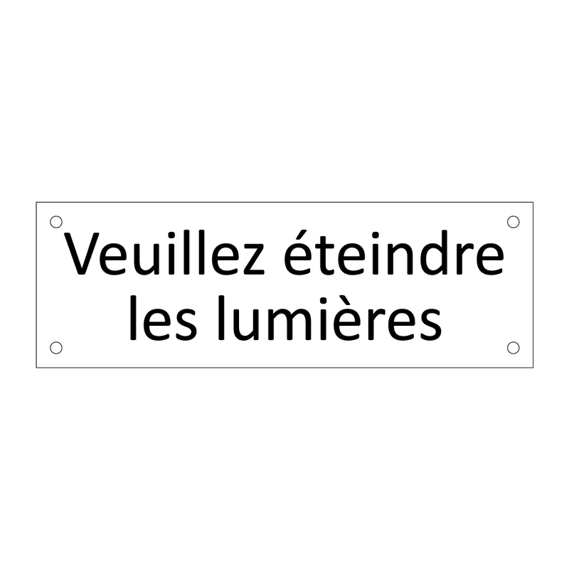 Veuillez éteindre les lumières