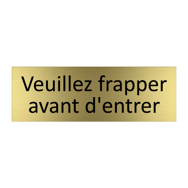 Veuillez frapper avant d'entrer