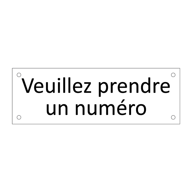 Veuillez prendre un numéro