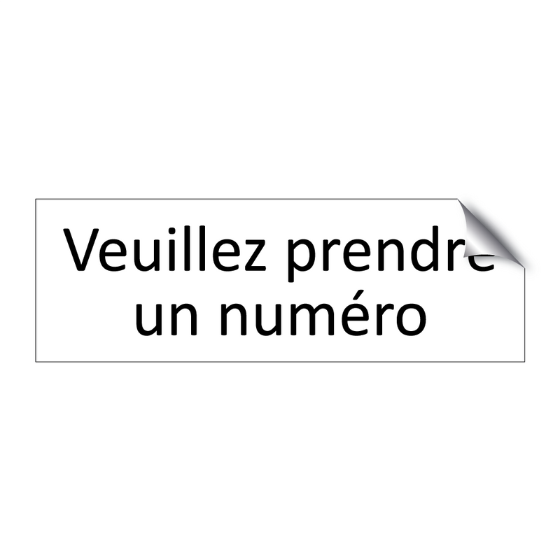 Veuillez prendre un numéro