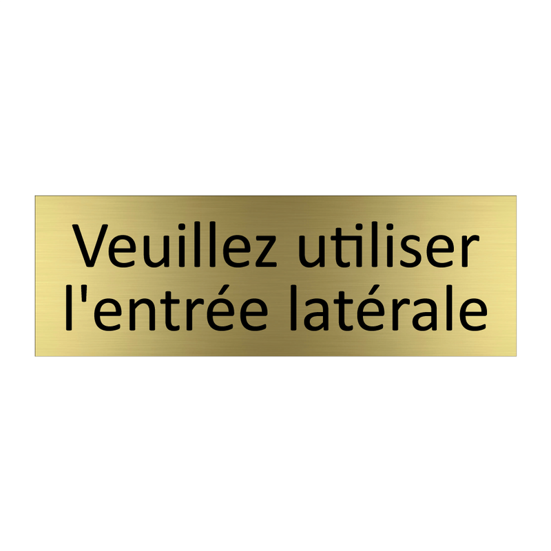 Veuillez utiliser l'entrée latérale