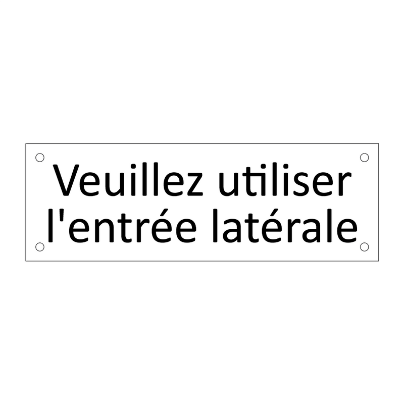 Veuillez utiliser l'entrée latérale