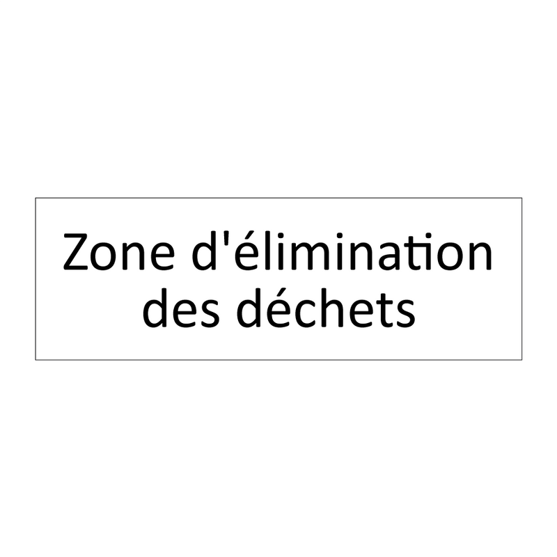 Zone d'élimination des déchets