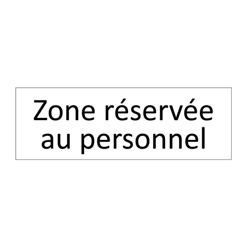 Zone réservée au personnel