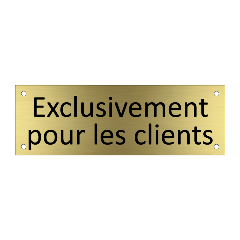 Exclusivement pour les clients