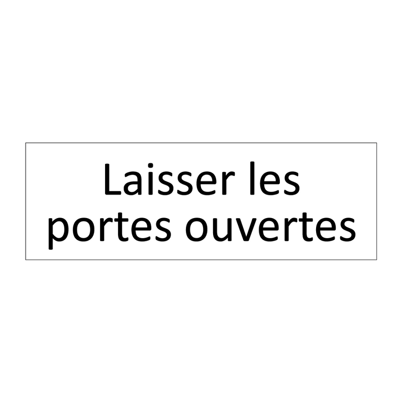 Laisser les portes ouvertes