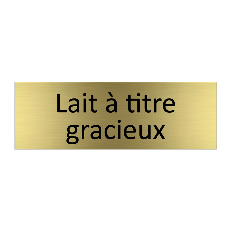 Lait à titre gracieux