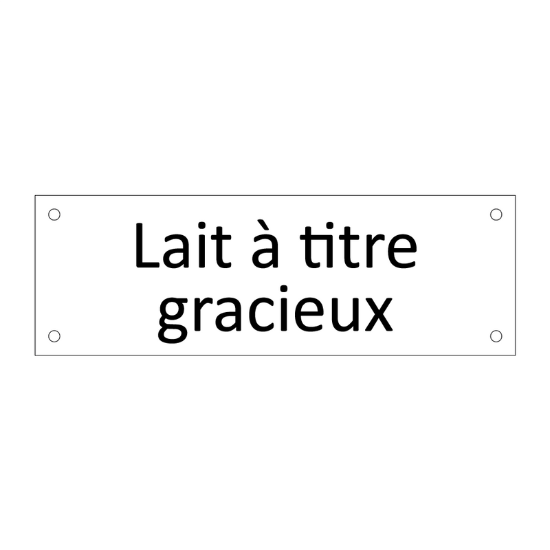 Lait à titre gracieux