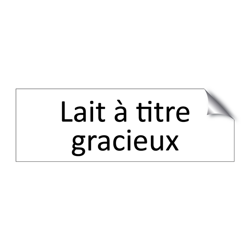 Lait à titre gracieux