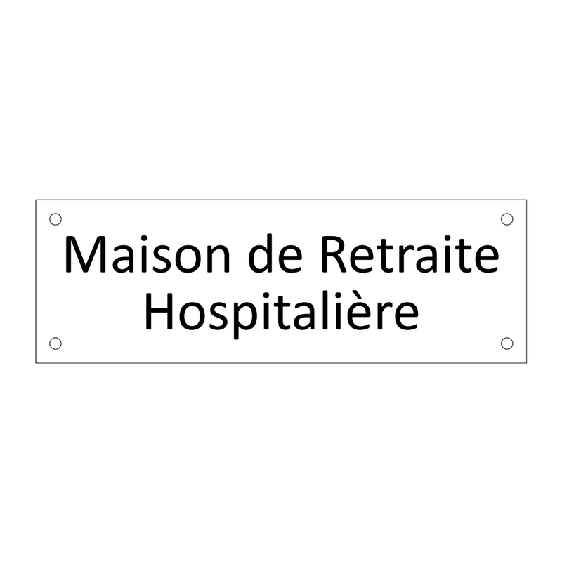 Maison de Retraite Hospitalière