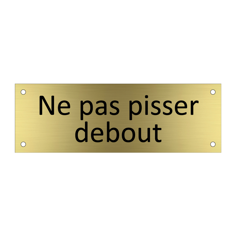 Ne pas pisser debout