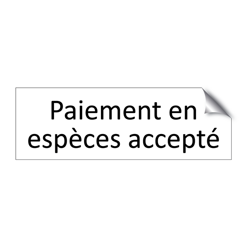 Paiement en espèces accepté