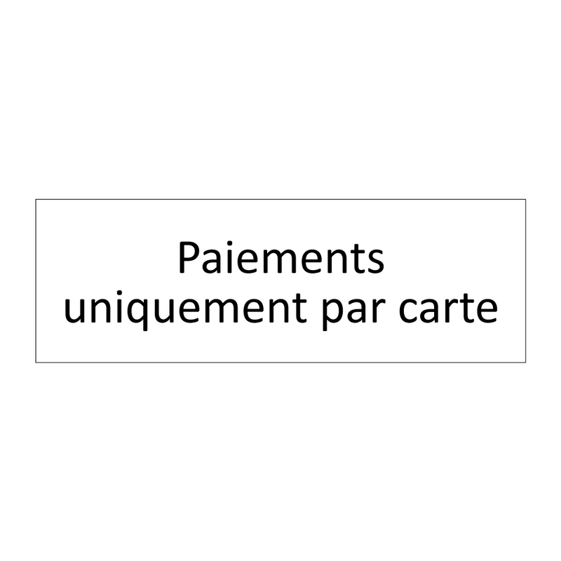 Paiements uniquement par carte