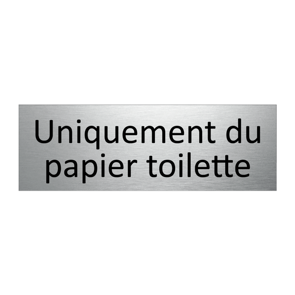 Uniquement du papier toilette