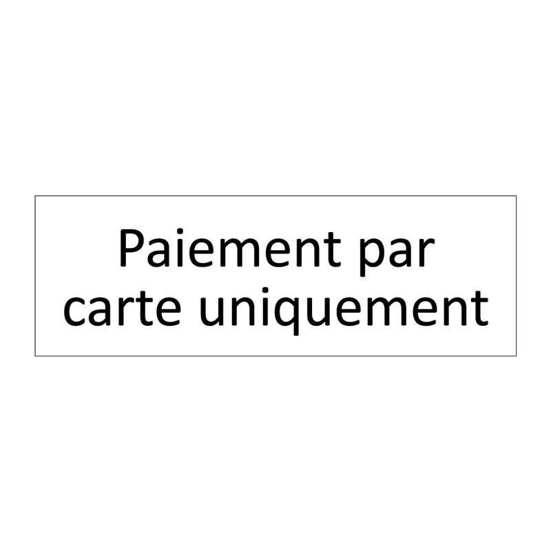 Paiement par carte uniquement