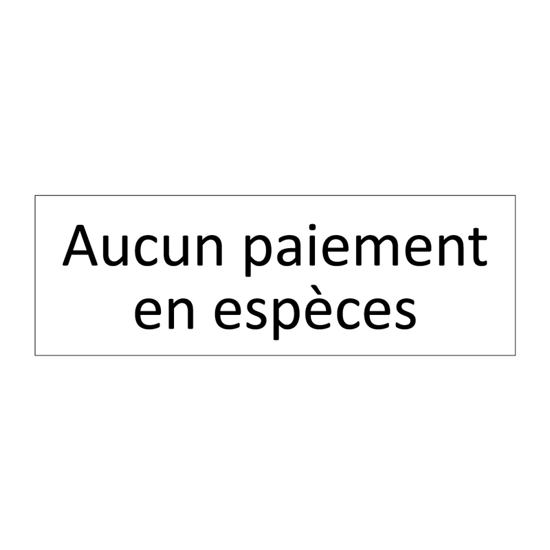 Aucun paiement en espèces