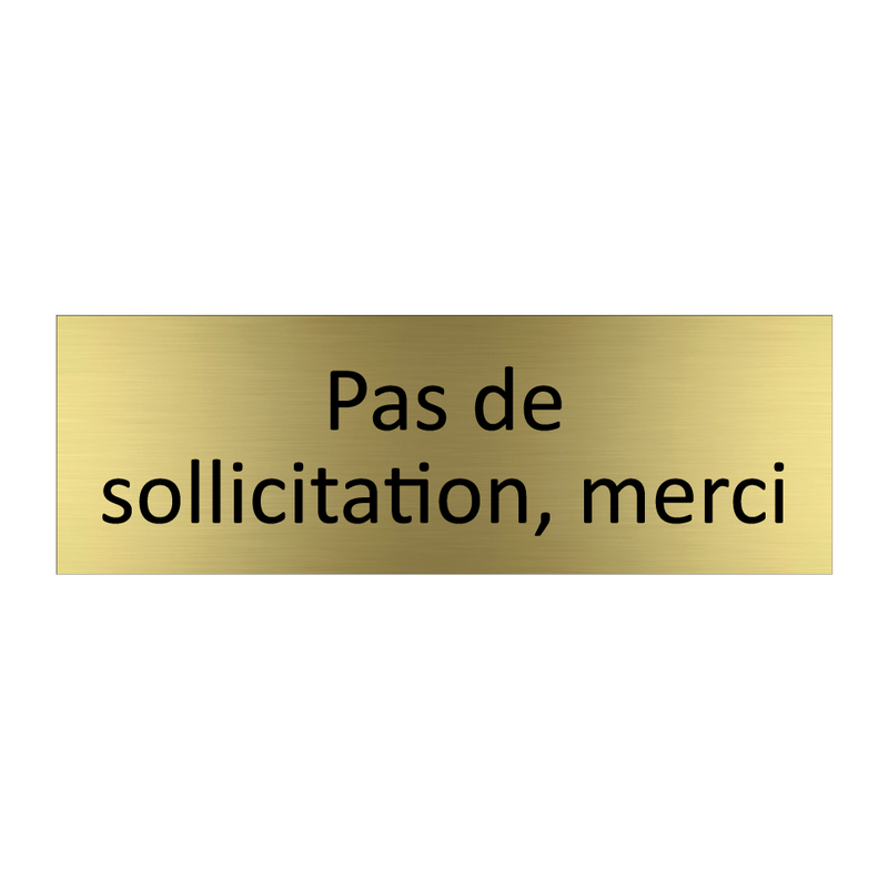 Pas de sollicitation, merci