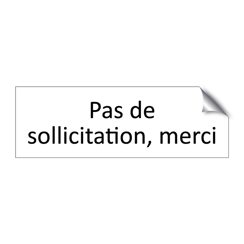 Pas de sollicitation, merci