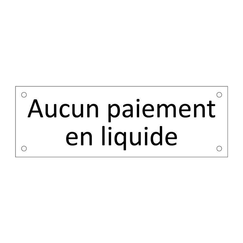 Aucun paiement en liquide