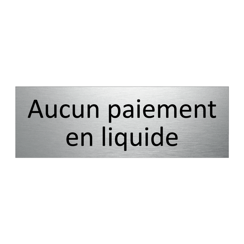 Aucun paiement en liquide