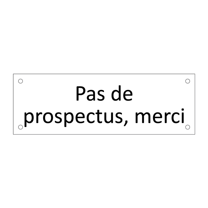 Pas de prospectus, merci