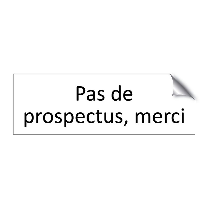 Pas de prospectus, merci