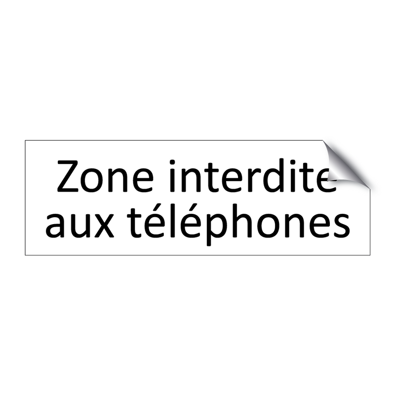 Zone interdite aux téléphones