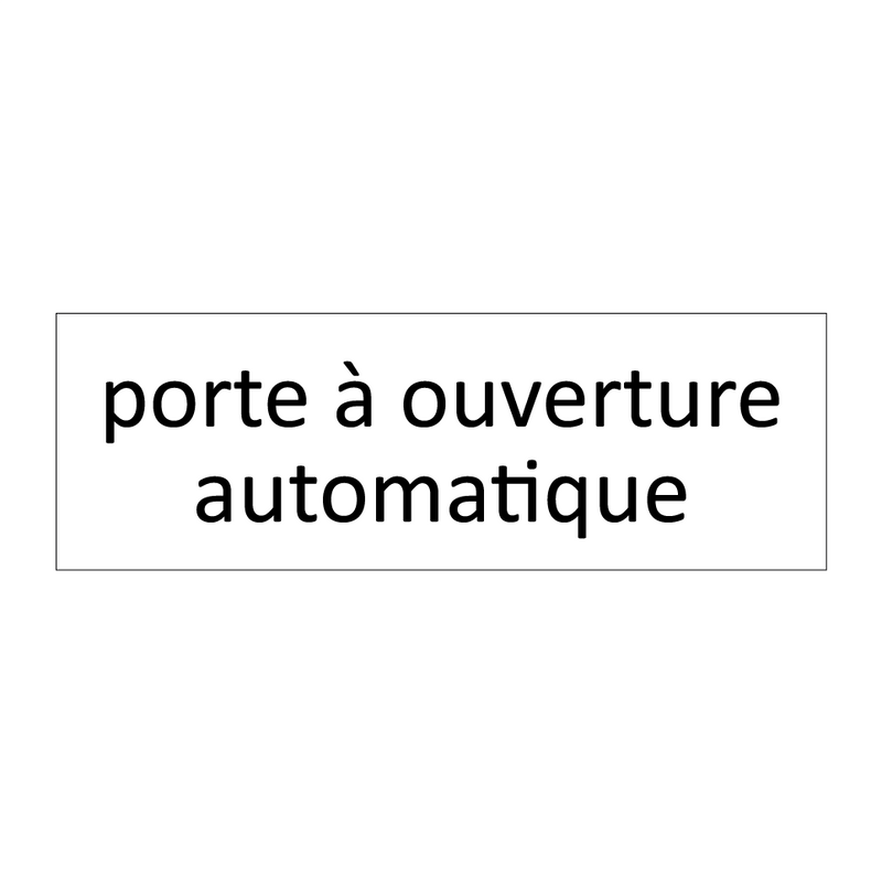 porte à ouverture automatique