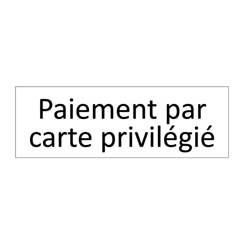 Paiement par carte privilégié