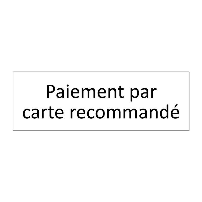 Paiement par carte recommandé