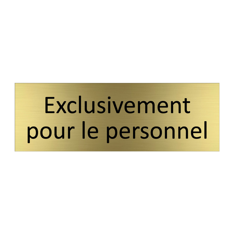 Exclusivement pour le personnel