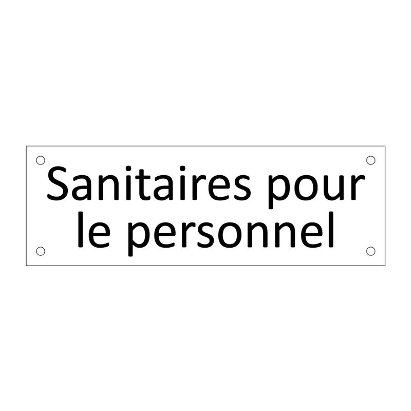 Sanitaires pour le personnel