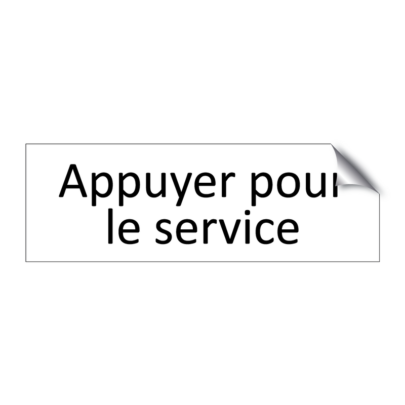 Appuyer pour le service