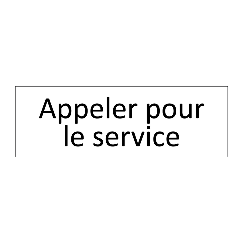 Appeler pour le service