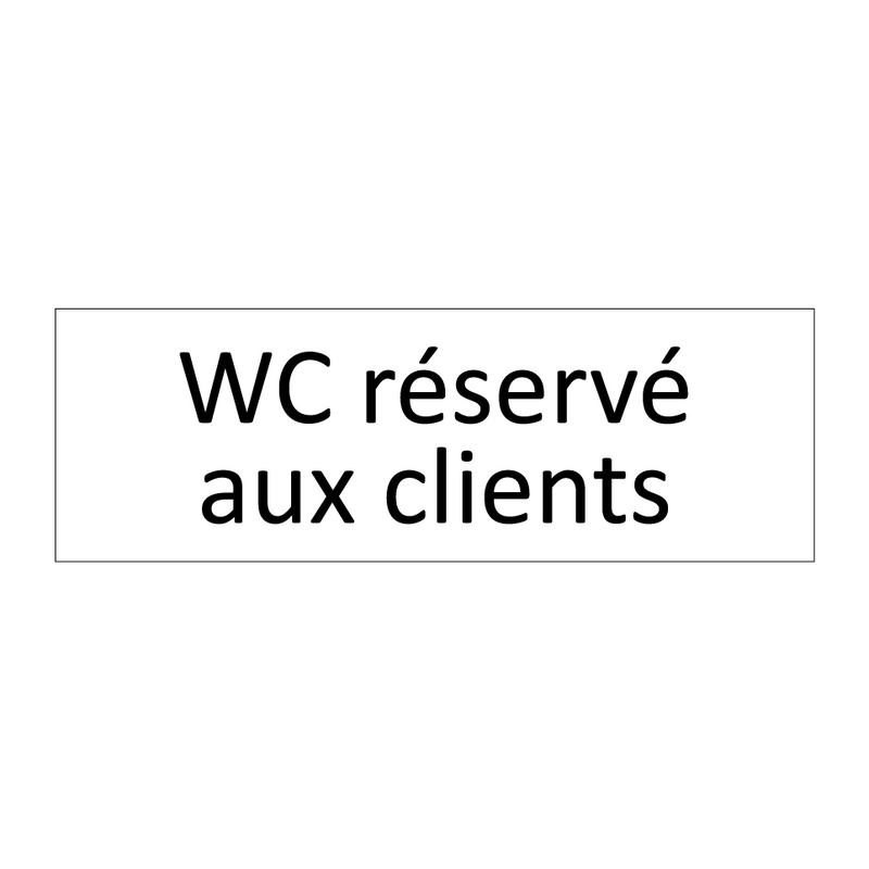 WC réservé aux clients