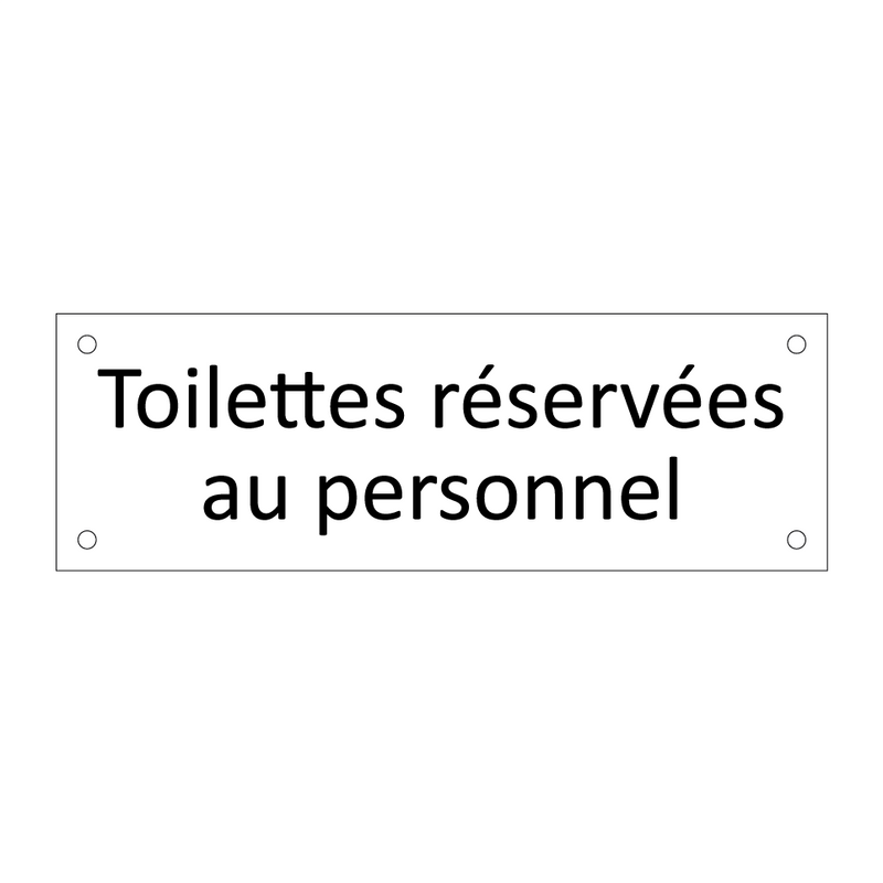 Toilettes réservées au personnel