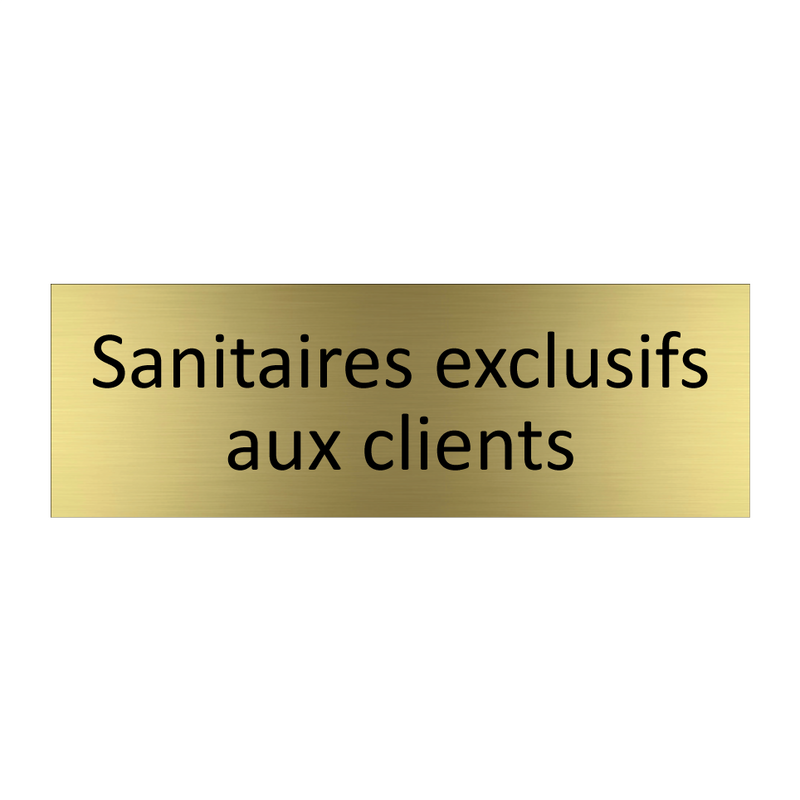 Sanitaires exclusifs aux clients