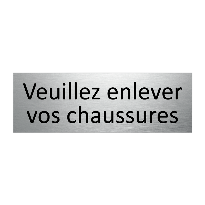 Veuillez enlever vos chaussures