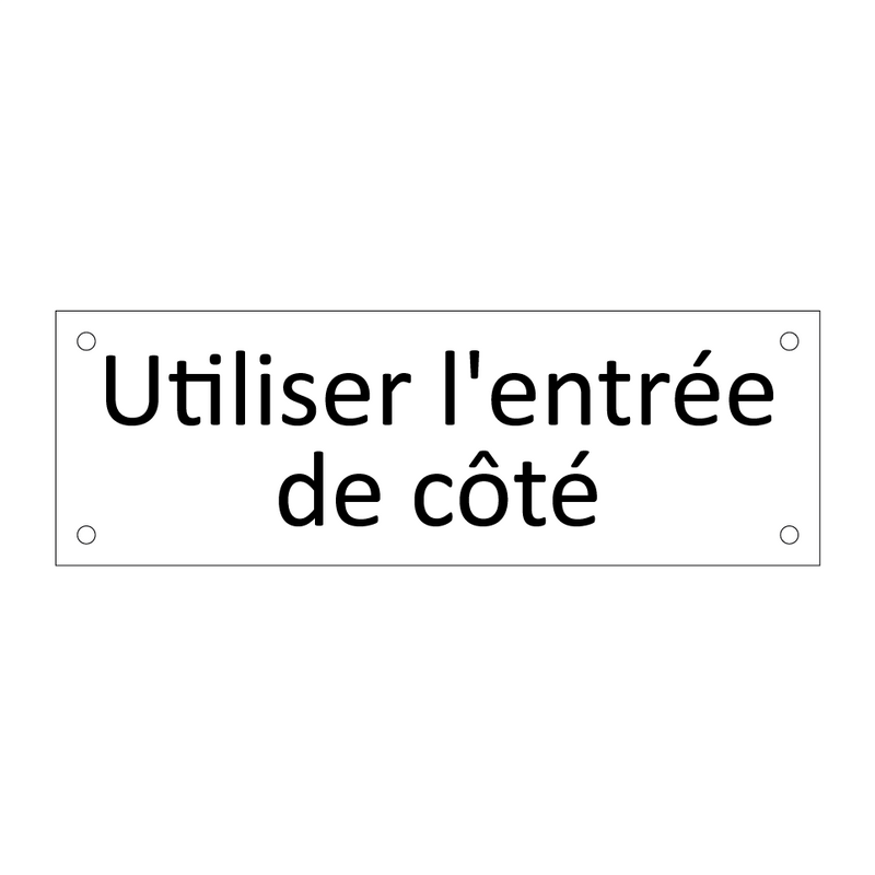 Utiliser l'entrée de côté