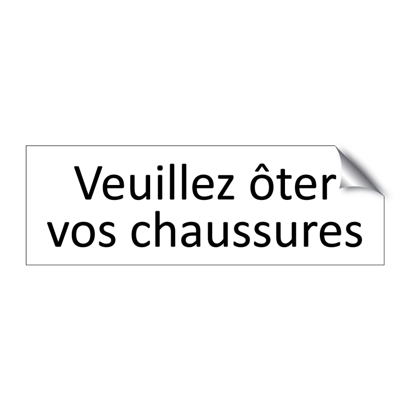 Veuillez ôter vos chaussures