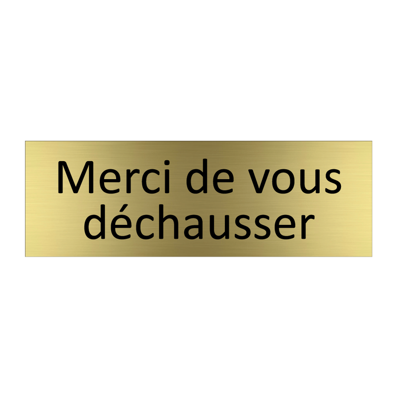 Merci de vous déchausser